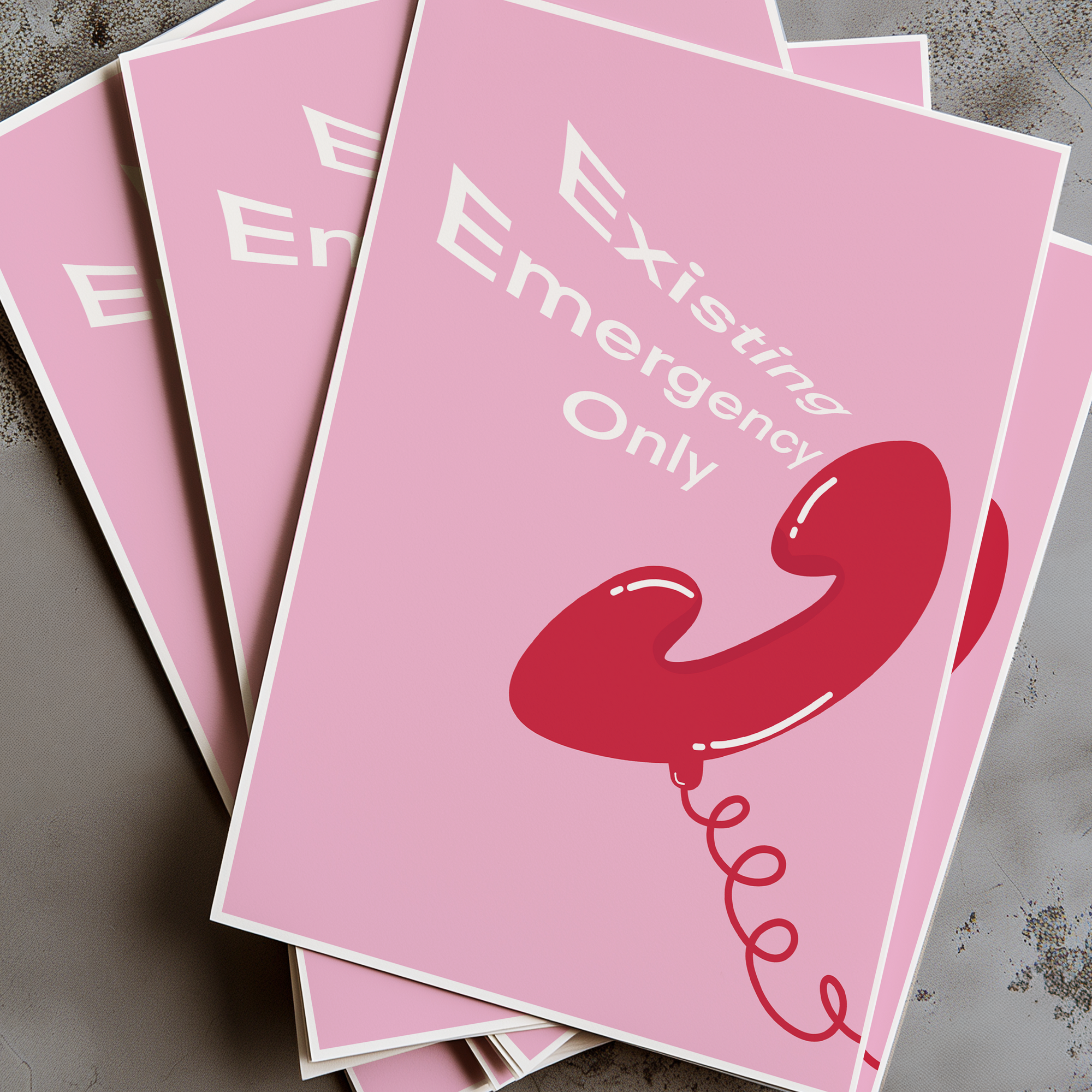 Affiche ~ Existing Emergency Only